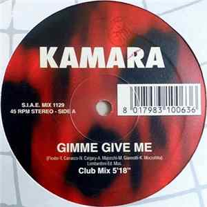 Kamara - Gimme Give Me flac