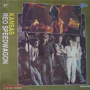 Kansas / Reo Speedwagon - Kansas / Reo Speedwagon flac