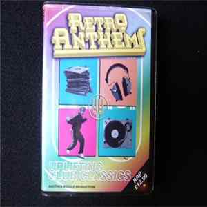 Various - Retro Anthems - Uplifting Club Classics flac