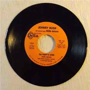 Johnny Bush - The Party's Over flac