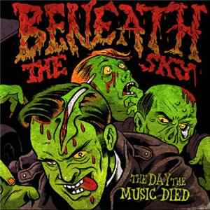 Beneath The Sky - The Day The Music Died flac