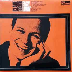 Clare Fischer - Easy Livin' flac