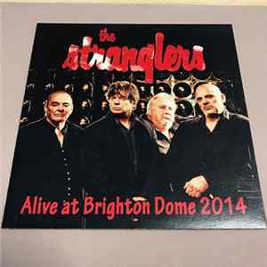 The Stranglers - Alive At Brighton Dome 2014 flac