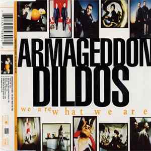 Armageddon Dildos - We Are What We Are flac