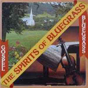 Spirits Of Bluegrass - Gospel/ Bluegrass flac