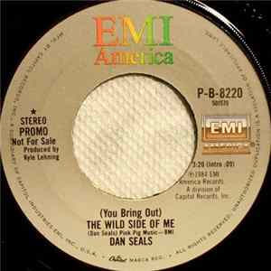 Dan Seals - (You Bring Out) The Wild Side Of Me flac