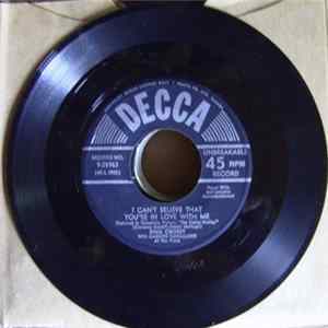 Bing Crosby - I Can't Believe That You're In Love With Me flac