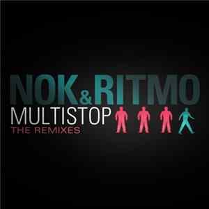 Nok & Ritmo - Multistop - The Remixes flac