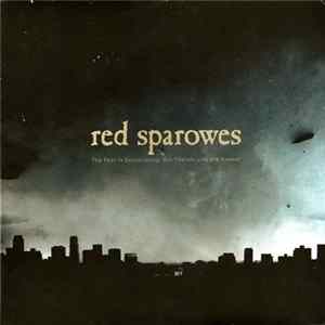 Red Sparowes - The Fear Is Excruciating, But Therein Lies The Answer flac