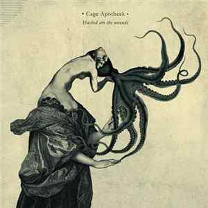 Cage Apotheek - Hushed Are The Wounds flac