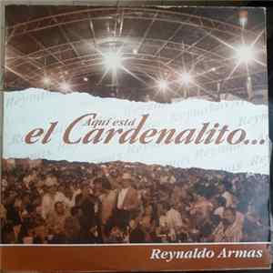 Reynaldo Armas - Aqui Esta El Cardenalito .... flac