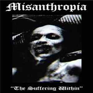 Misanthropia - The Suffering Within flac