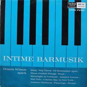 The Dennis Wilson Quartet - Intime Barmusik flac