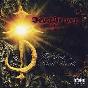DevilDriver - The Last Kind Words flac