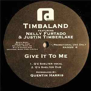 Timbaland Featuring Nelly Furtado & Justin Timberlake - Give It To Me flac