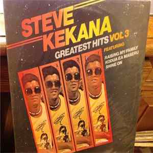 Steve Kekana - Greatest Hits Vol.3 flac