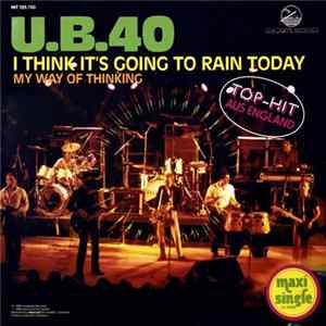 U.B. 40 - I Think It's Going To Rain Today flac
