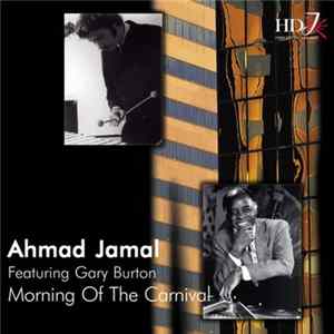 Ahmad Jamal Featuring Gary Burton - Morning Of The Carnival flac