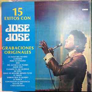 José José - 15 Exitos Con José José (Grabaciones Originales) flac