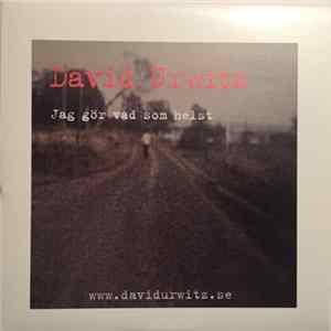 David Urwitz - Jag Gör Vad Som Helst flac
