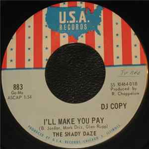 The Shady Daze - Love Is A Beautiful Thing / I'll Make You Pay flac