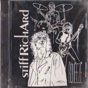 Stiff Richard - The Squeeze flac