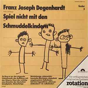 Franz Josef Degenhardt - Spiel Nicht Mit Den Schmuddelkindern flac