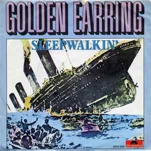 Golden Earring - Sleepwalkin' flac
