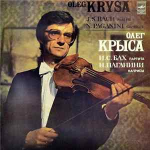 J. S. Bach, N. Paganini - Oleg Krysa - Partita No.1 For Violin Solo / Caprices For Violin Solo, Op.1 flac