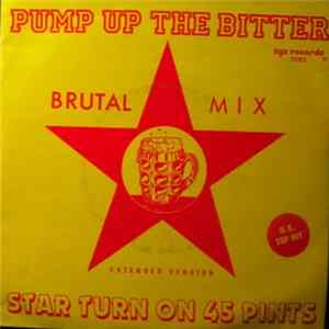 Star Turn On 45 Pints - Pump Up The Bitter flac
