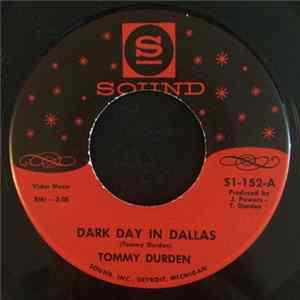 Tommy Durden - Dark Day in Dallas flac