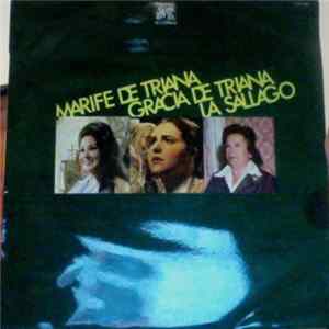 Marife De Triana, Gracia De Triana, La Sallago - Marife De Triana, Gracia De Triana, La Sallago flac