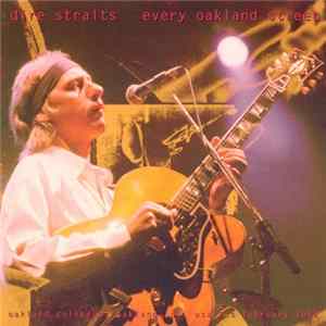 Dire Straits - Every Oakland Street flac