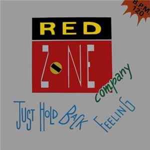 Red Zone Company - Just Hold Back Feeling flac