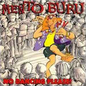 Mento Buru - No Dancing, Please! flac
