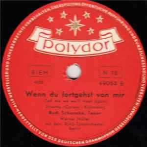 Rudi Schuricke - Wenn Du Fortgehst Von Mir / Moulin Rouge flac