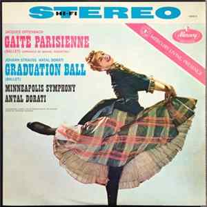Antal Dorati, Minneapolis Symphony Orchestra - Offenbach Gaîté Parisienne; Strauss Graduation Ball flac