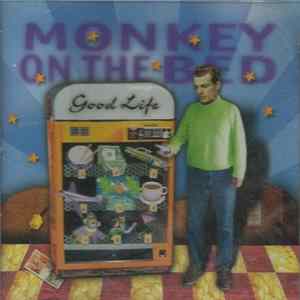 Monkey On The Bed - Good Life flac