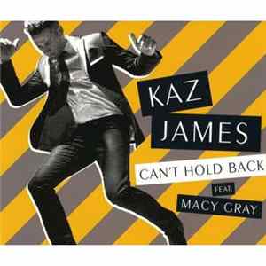 Kaz James Feat. Macy Gray - Can't Hold Back flac