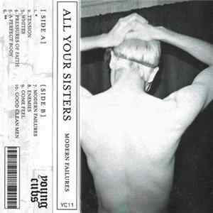 All Your Sisters - Modern Failures flac