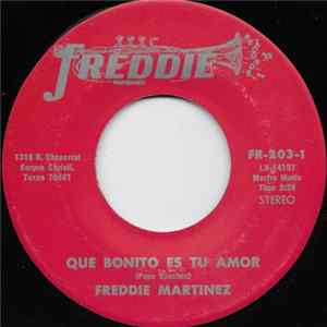 Freddie Martinez - Que Bonito Es Tu Amor flac