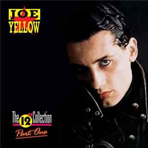 Joe Yellow - The 12" Collection (Part One) flac