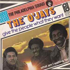 The O'Jays - Give The People What They Want flac
