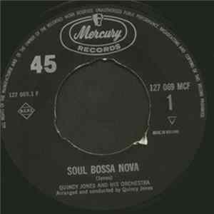 Quincy Jones And His Orchestra - Soul Bossa Nova / On The Street Where You Live flac