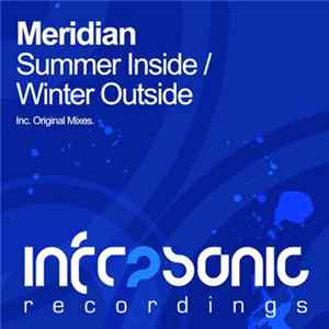 Meridian - Summer Inside / Winter Outside flac