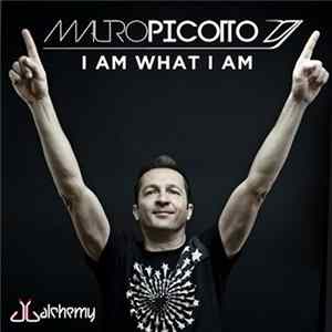 Mauro Picotto - I Am What I Am flac