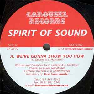 Spirit Of Sound - We're Gonna Show You How flac
