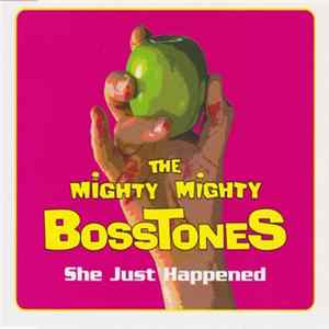 The Mighty Mighty Bosstones - She Just Happened flac