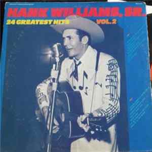 Hank Williams, Sr. - 24 Greatest Hits, Vol. 2 flac