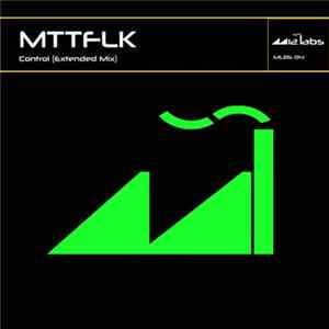 MTTFLK - Control (Extended Mix) flac